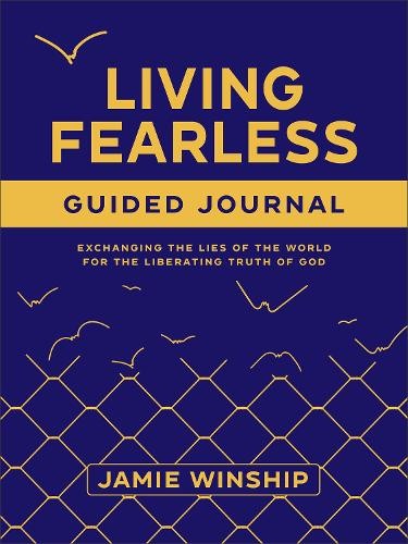 Living fearless guided journal - living,