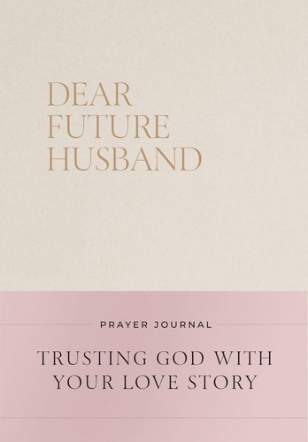 Dear future husband - dear,