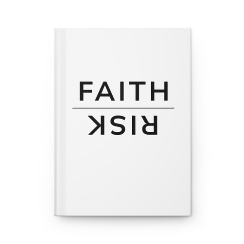 Faith risk hardcover journal - risk,