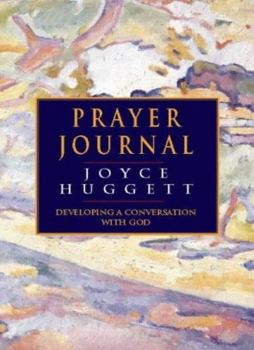 Prayer journal joyce huggett - prayer,