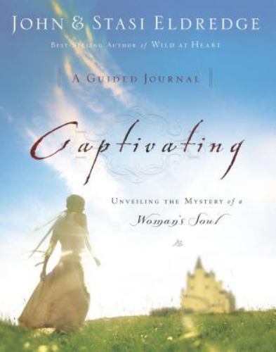 Captivating guided journal - captivating:,