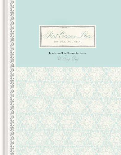 First comes love journal - first,
