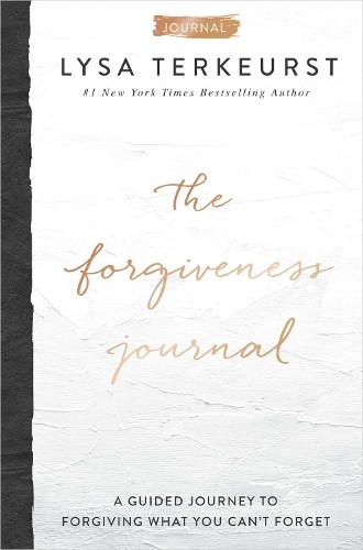 The forgiveness journal a - the, journal: