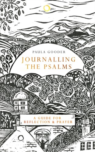 Journalling the psalms - the,